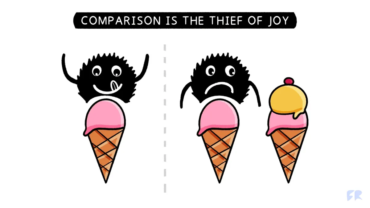 Comparison is the Thief of Joy